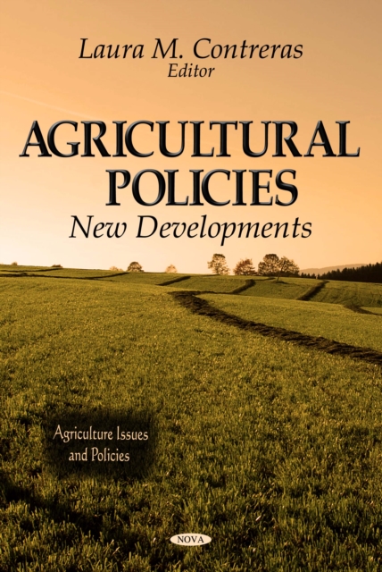 Agricultural Policies : New Developments, PDF eBook