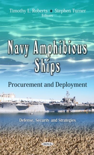 Navy Amphibious Ships : Procurement and Deployment, PDF eBook