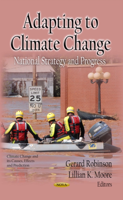 Adapting to Climate Change : National Strategy and Progress, PDF eBook