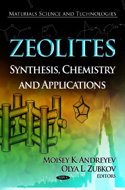 Zeolites : Synthesis, Chemistry & Applications, Hardback Book
