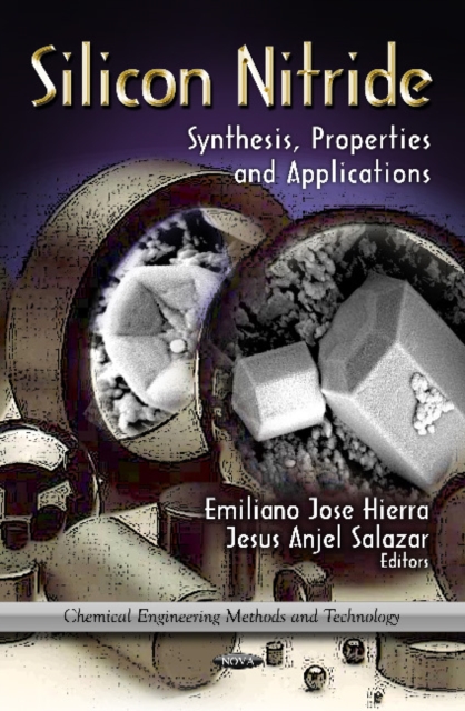 Silicon Nitride : Synthesis, Properties & Applications, Hardback Book