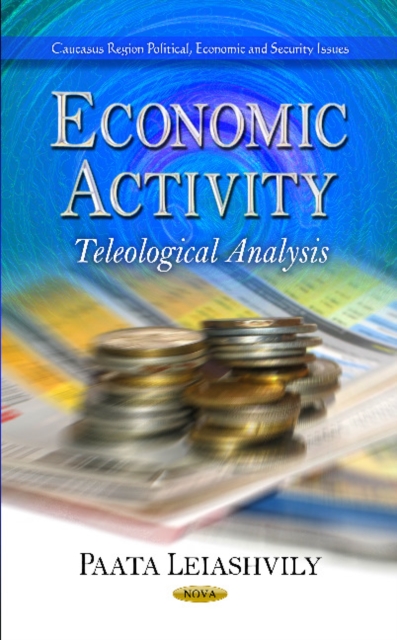 Economic Activity : Teleological Analysis, Hardback Book