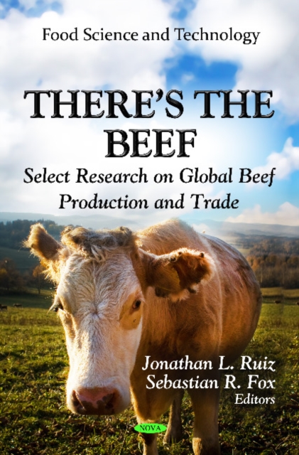 There's the Beef : Select Research on Global Beef Production & Trade, Hardback Book