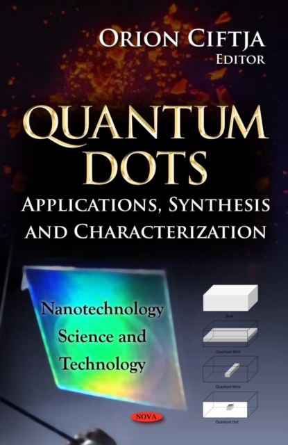 Quantum Dots: Applications, Synthesis and Characterization, PDF eBook
