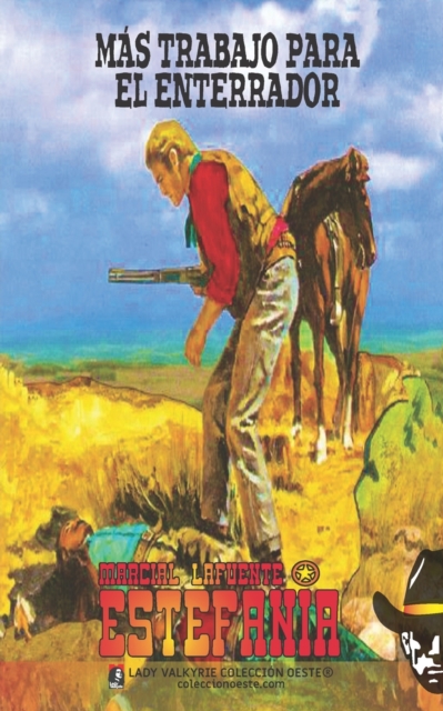 Mas trabajo para el enterrador (Coleccion Oeste), Paperback / softback Book