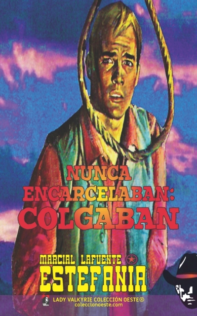 Nunca encarcelaban : colgaban, Paperback / softback Book