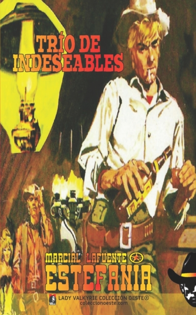 Trio de indeseables (Coleccion Oeste), Paperback / softback Book