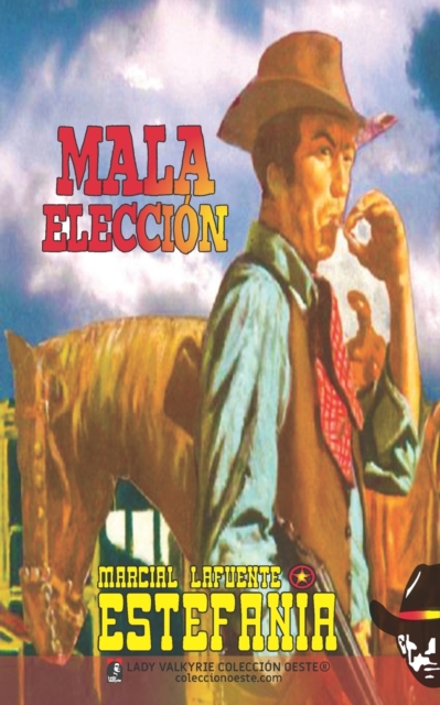 Mala eleccion (Coleccion Oeste), Paperback / softback Book