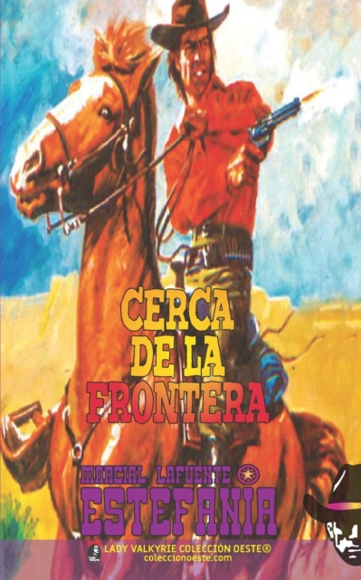 Cerca de la frontera (Coleccion Oeste), Paperback / softback Book