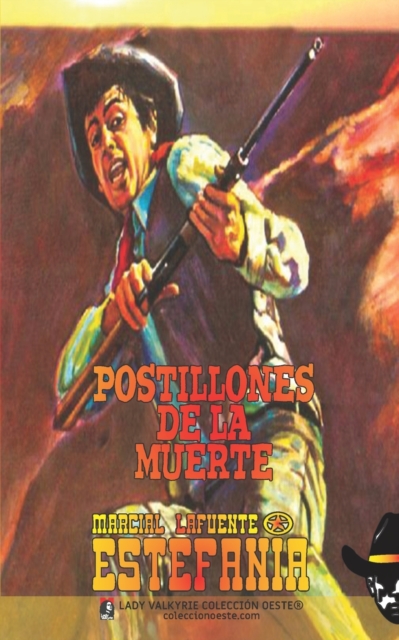 Postillones de la muerte (Coleccion Oeste), Paperback / softback Book