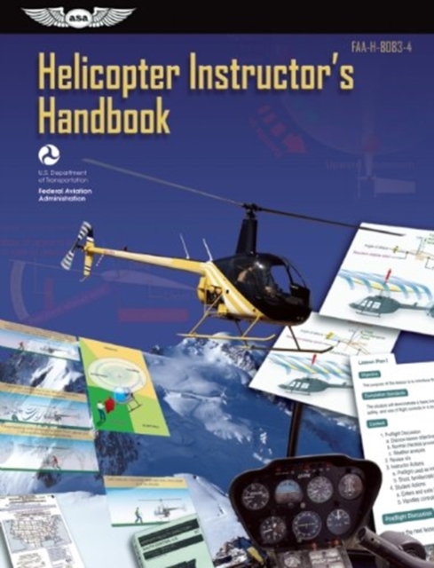 Helicopter Instructor's Handbook eBundle : FAA-H-8083-4, Mixed media product Book