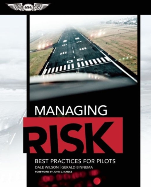 Managing Risk: Best Practices for Pilots, Paperback / softback Book