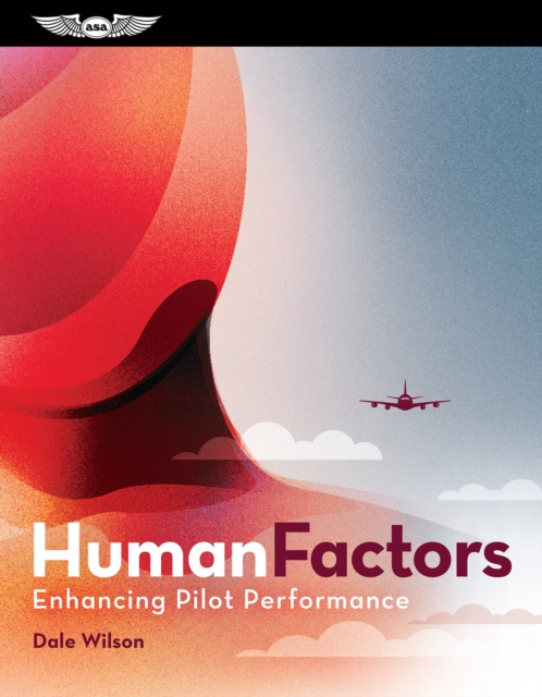 Human Factors: Enhancing Pilot Performance, EPUB eBook