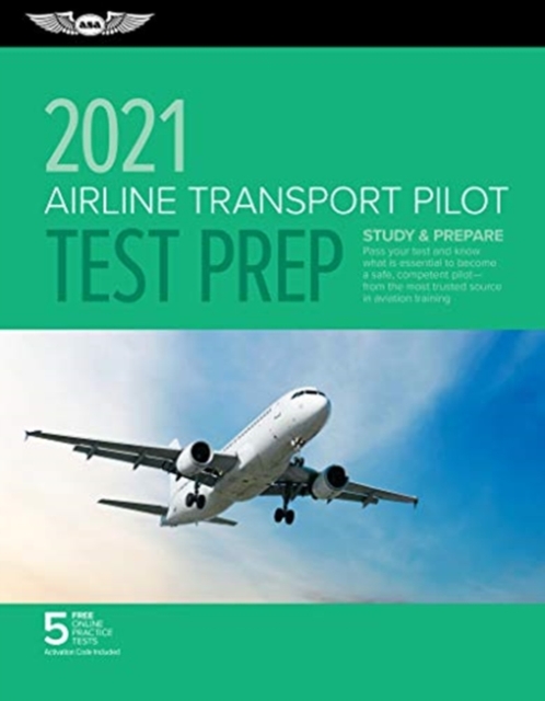 AIRLINE TRANSPORT PILOT TEST PREP 2021, Paperback Book