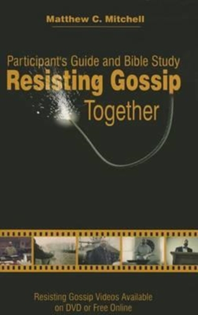 RESISTING GOSSIP PARTICIPANTS GUIDE, Paperback Book