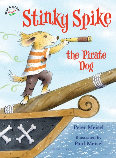 Stinky Spike the Pirate Dog, Paperback / softback Book