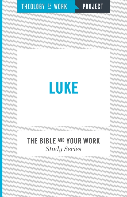 The Bible and Your Work Study Series, Paperback / softback Book