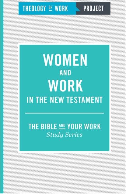Women and Work in the New Testament, Paperback / softback Book