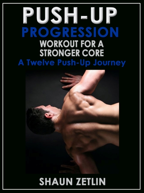 Push-up Progression Workout for a Stronger Core, EPUB eBook