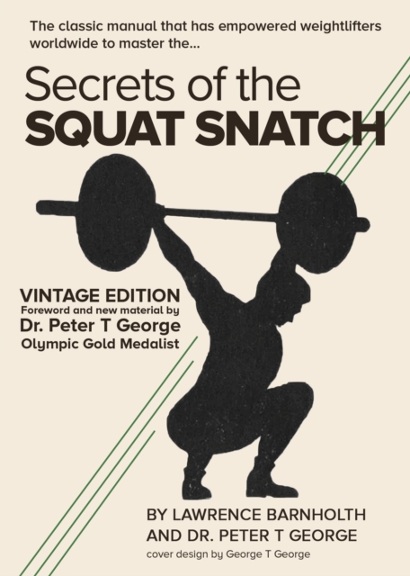 Secrets of the Squat Snatch, Paperback / softback Book