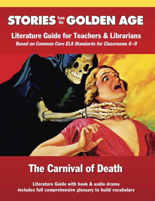 Common Core Literature Guide: Carnival of Death : Literature Guide for Teachers and Librarians based on Common Core ELA Standards for Classrooms 6-9, PDF eBook
