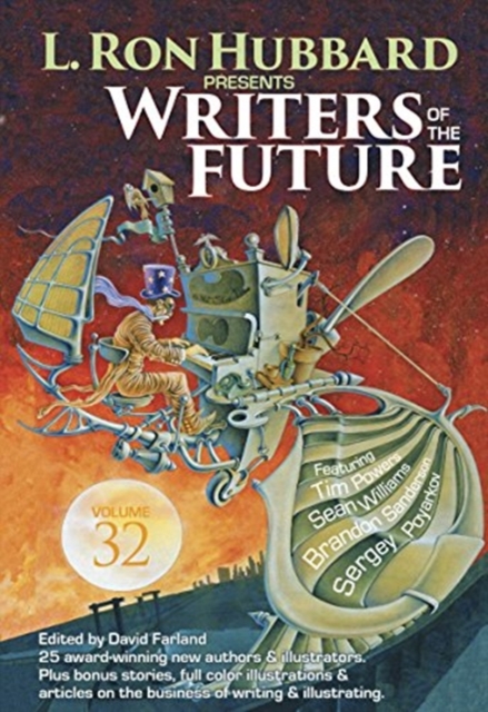 L. Ron Hubbard Presents Writers of the Future Volume 32 : The Best New Science Fiction and Fantasy of the Year, Paperback / softback Book