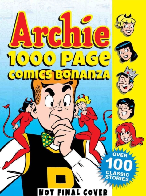 Archie 1000 Page Comics Bonanza, Paperback / softback Book