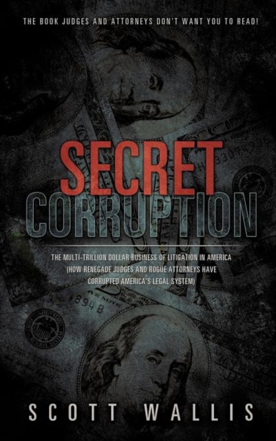 Secret Corruption, Hardback Book