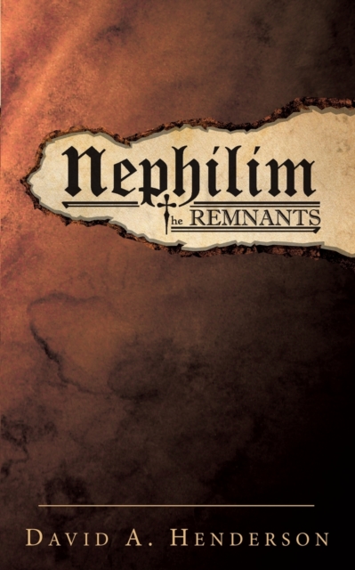 Nephilim the Remnants, Paperback / softback Book