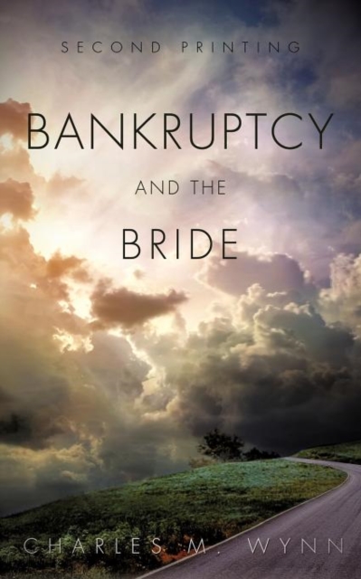 Bankruptcy and the Bride, Paperback / softback Book