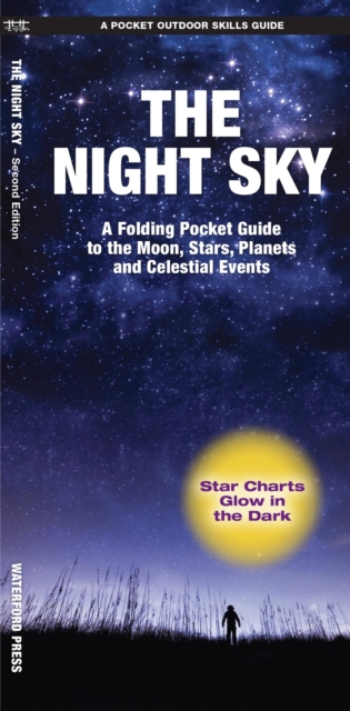 The Night Sky : A Folding Pocket Guide to the Moon, Stars, Planets & Celestial Events, Pamphlet Book