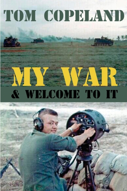 My War and Welcome To It, Paperback / softback Book