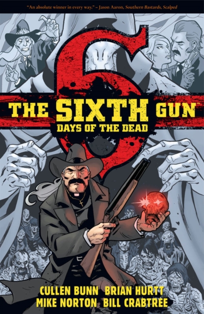 The Sixth Gun: Days of the Dead, Paperback / softback Book