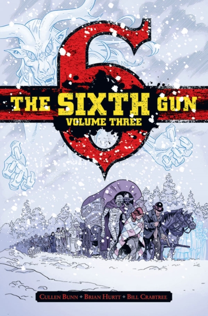 The Sixth Gun Deluxe Edition Volume 3, Hardback Book