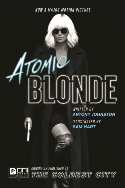 Atomic Blonde: The Coldest City, Paperback / softback Book