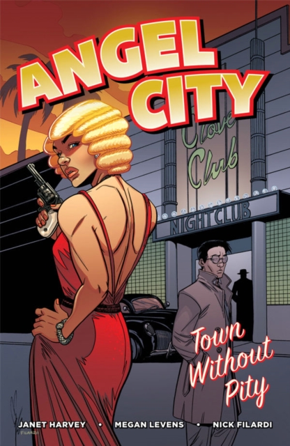 Angel City : Town Without Pity, Paperback / softback Book