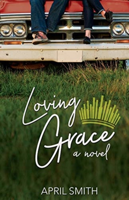 Loving Grace, Paperback / softback Book