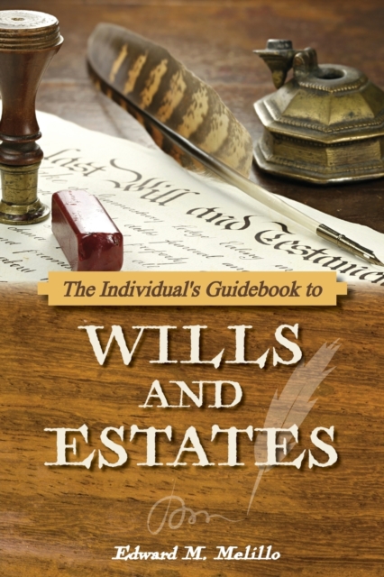 The Individual's Guidebook to Wills and Estates, Paperback / softback Book