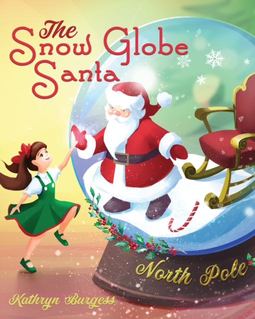 The Snow Globe Santa, EPUB eBook