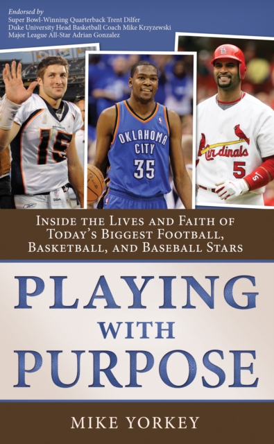 Playing With Purpose Collection : Inside the Lives and Faith of Today's Biggest Football, Basketball, and Baseball Stars, EPUB eBook