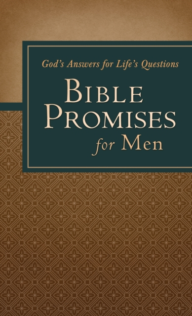 Bible Promises for Men : God's Answers for Life's Questions, EPUB eBook