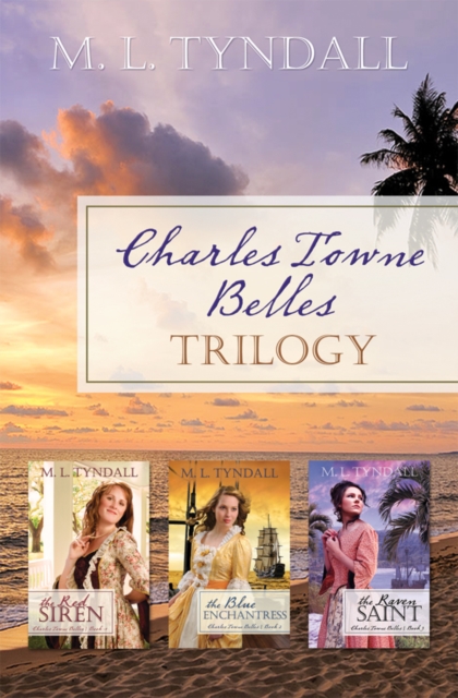 Charles Towne Belles Trilogy, EPUB eBook
