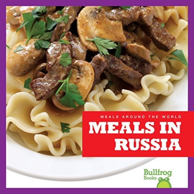 Meals in Russia, Hardback Book