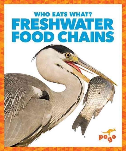Freshwater Food Chains, Hardback Book