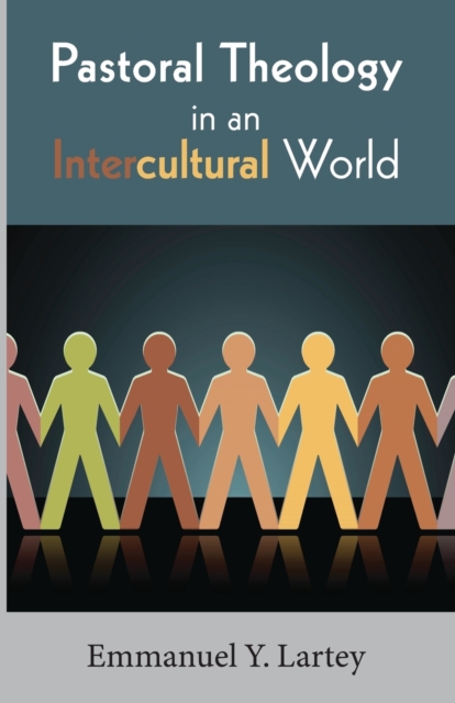 Pastoral Theology in an Intercultural World, Paperback / softback Book
