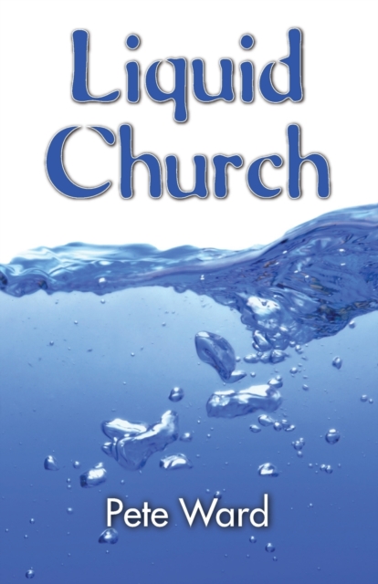 Liquid Church, Paperback / softback Book