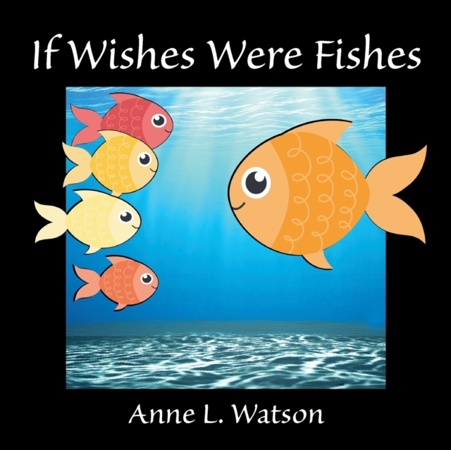 If Wishes Were Fishes : A Celebration of Animal Group Names, Paperback / softback Book