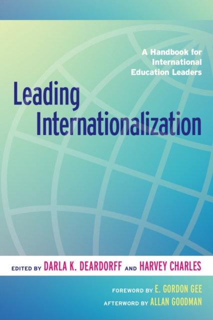 Leading Internationalization : A Handbook for International Education Leaders, Hardback Book