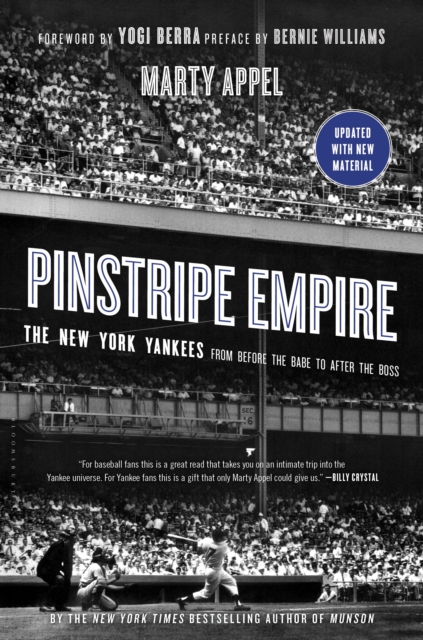 Pinstripe Empire : The New York Yankees from Before the Babe to After the Boss, EPUB eBook