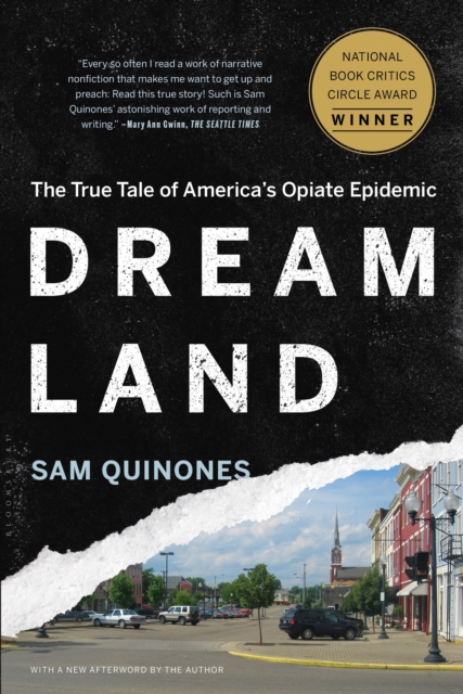 Dreamland : The True Tale of America's Opiate Epidemic, Paperback / softback Book